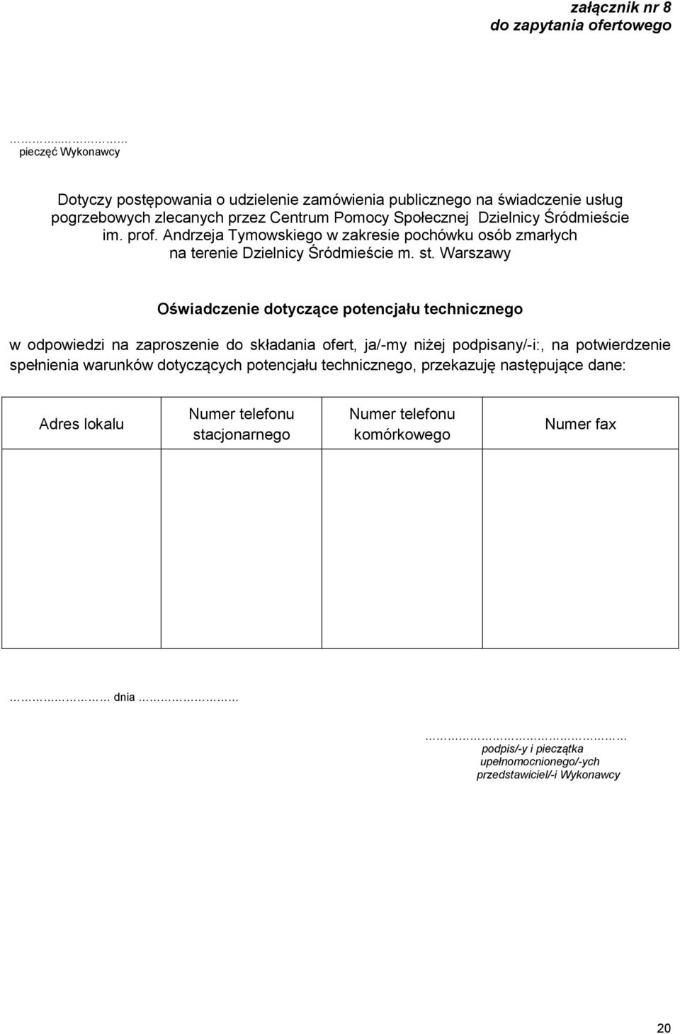 prof. Andrzeja Tymowskiego w zakresie pochówku osób zmarłych na terenie Dzielnicy Śródmieście m. st.