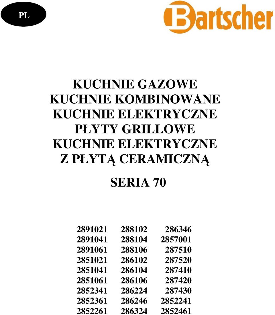 2857001 2891061 288106 287510 2851021 286102 287520 2851041 286104 287410
