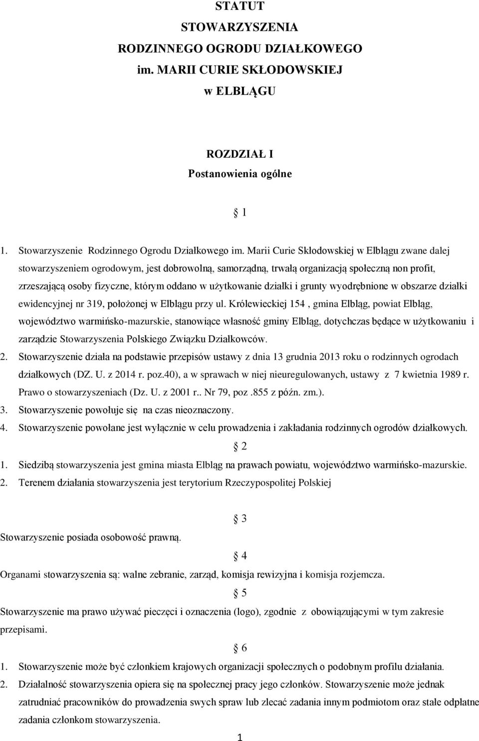 działki i grunty wyodrębnione w obszarze działki ewidencyjnej nr 319, położonej w Elblągu przy ul.