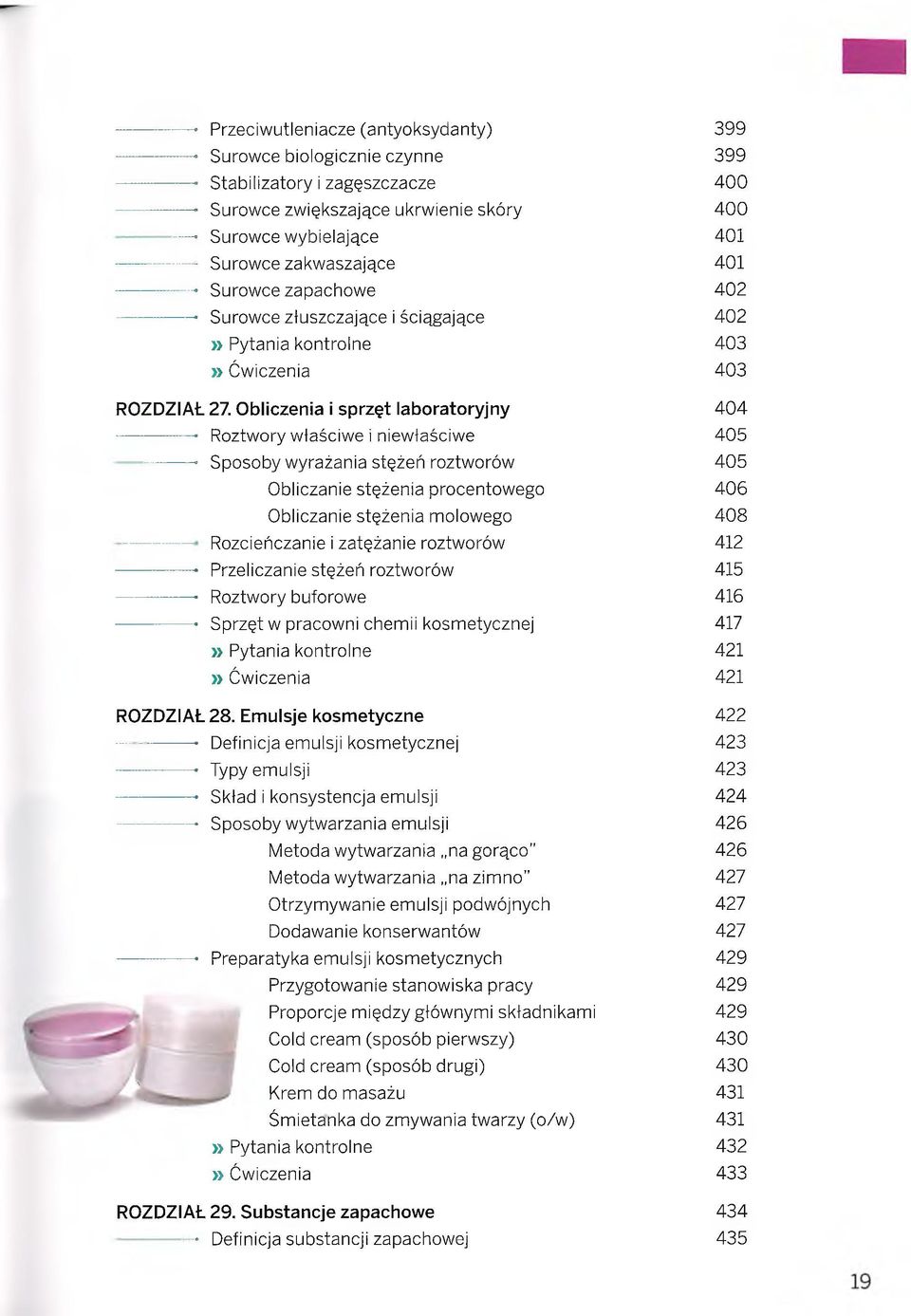 Obliczenia i sprzęt laboratoryjny 404 ------------- Roztwory właściwe i niewłaściwe 405 --------.