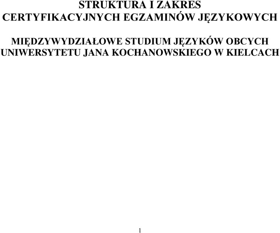 MIĘDZYWYDZIAŁOWE STUDIUM JĘZYKÓW