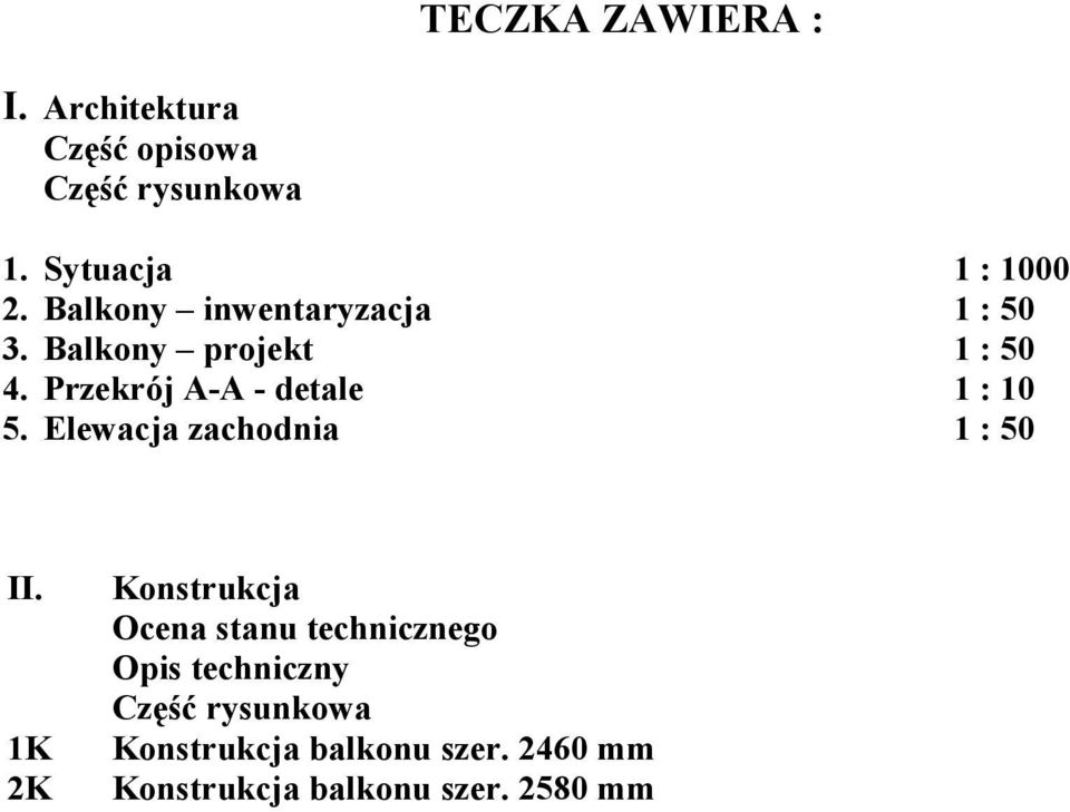 Przekrój A-A - detale 1 : 10 5. Elewacja zachodnia 1 : 50 II.