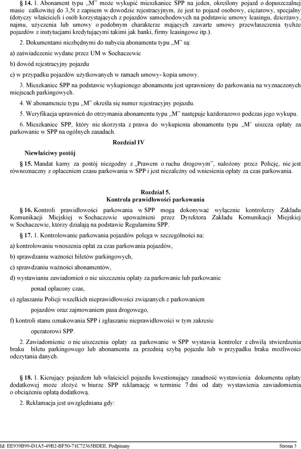 (dotyczy właścicieli i osób korzystających z pojazdów samochodowych na podstawie umowy leasingu, dzierżawy, najmu, użyczenia lub umowy o podobnym charakterze mających zawarte umowy przewłaszczenia