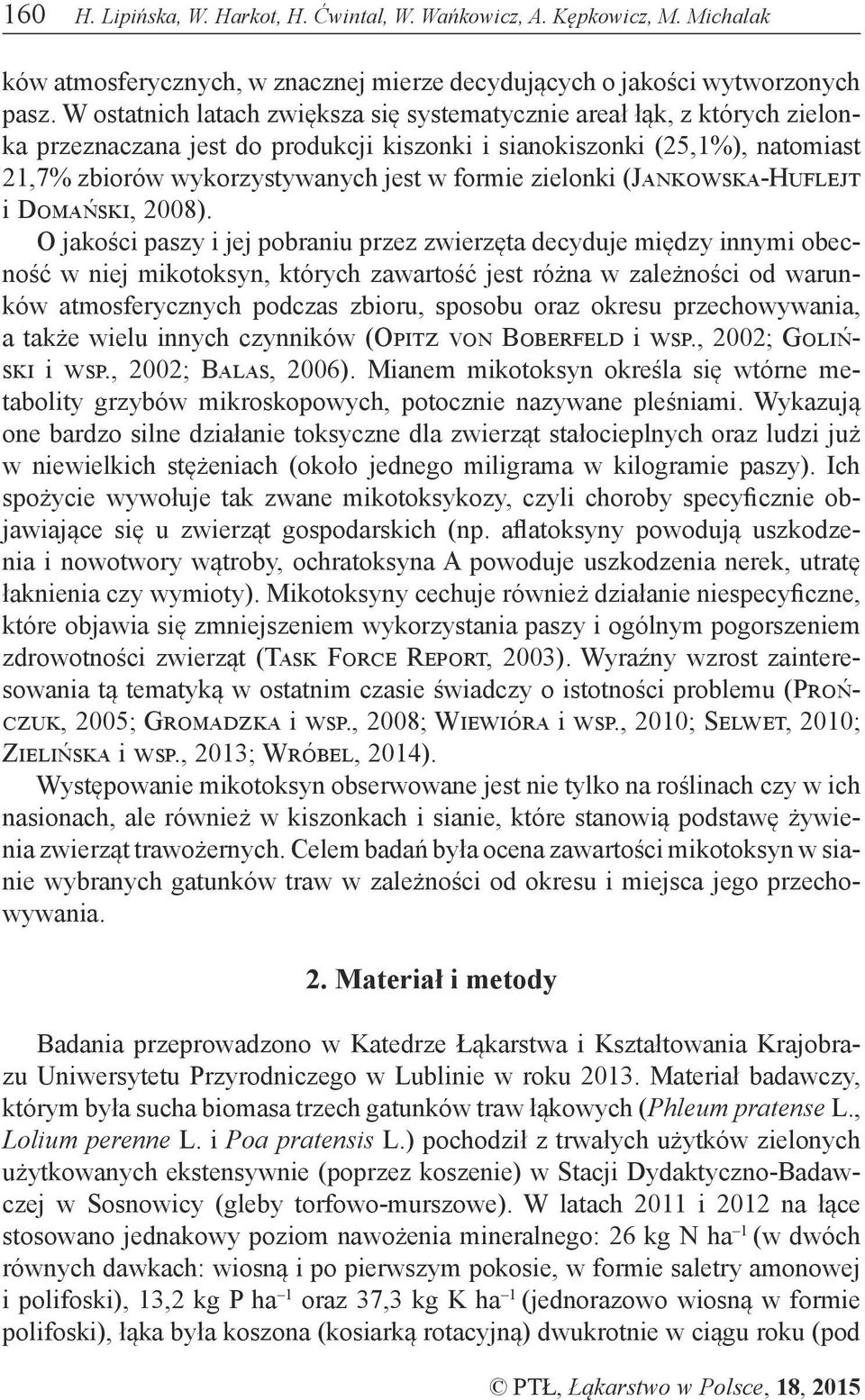 zielonki (Jankowska-Huflejt i Domański, 2008).