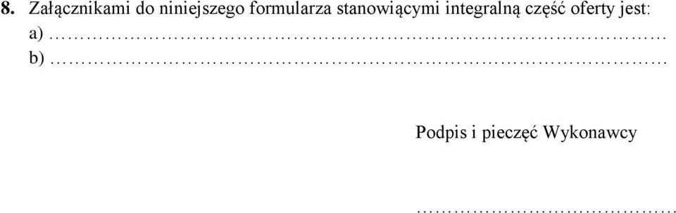 stanowiącymi integralną część