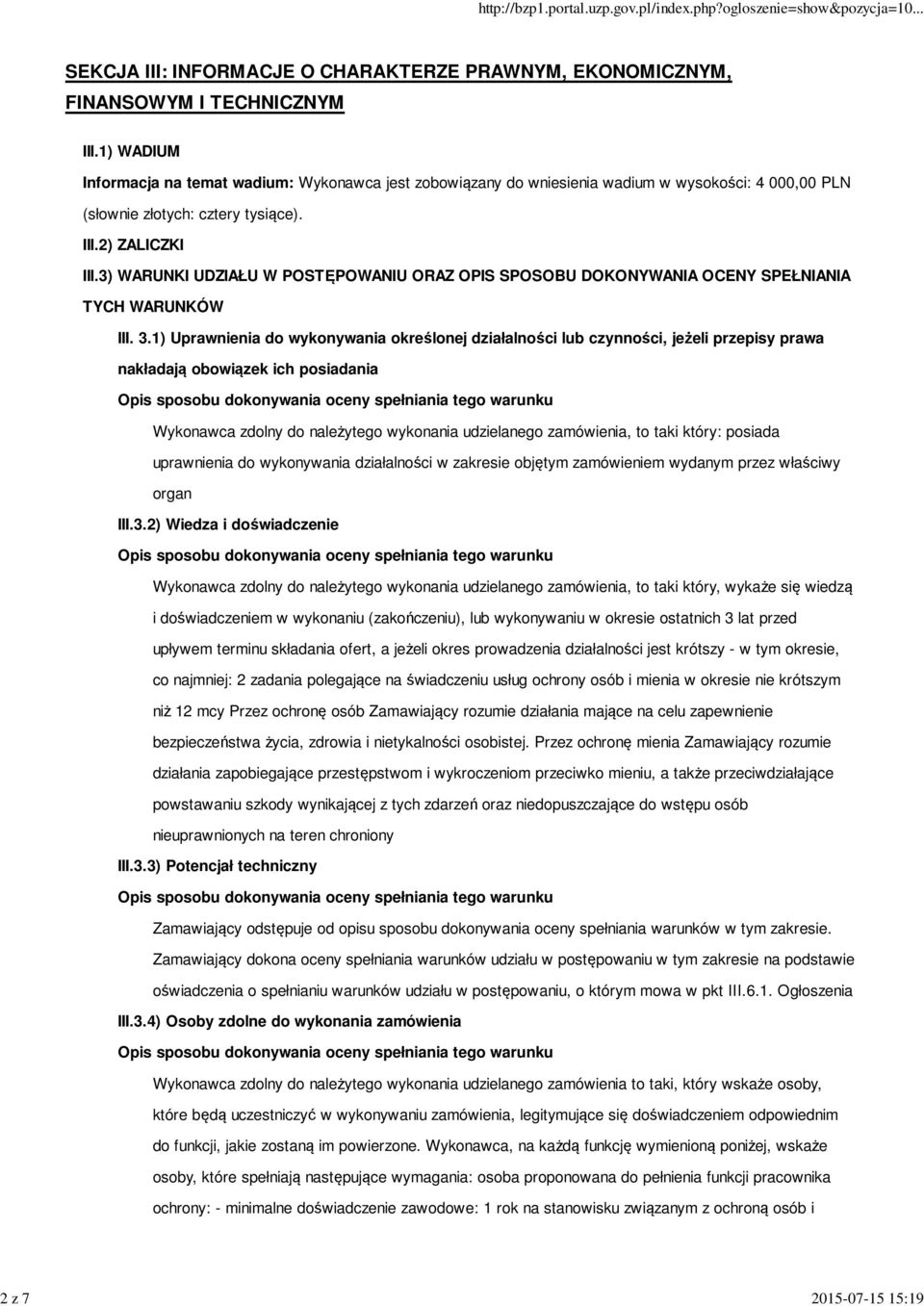 3) WARUNKI UDZIAŁU W POSTĘPOWANIU ORAZ OPIS SPOSOBU DOKONYWANIA OCENY SPEŁNIANIA TYCH WARUNKÓW III. 3.