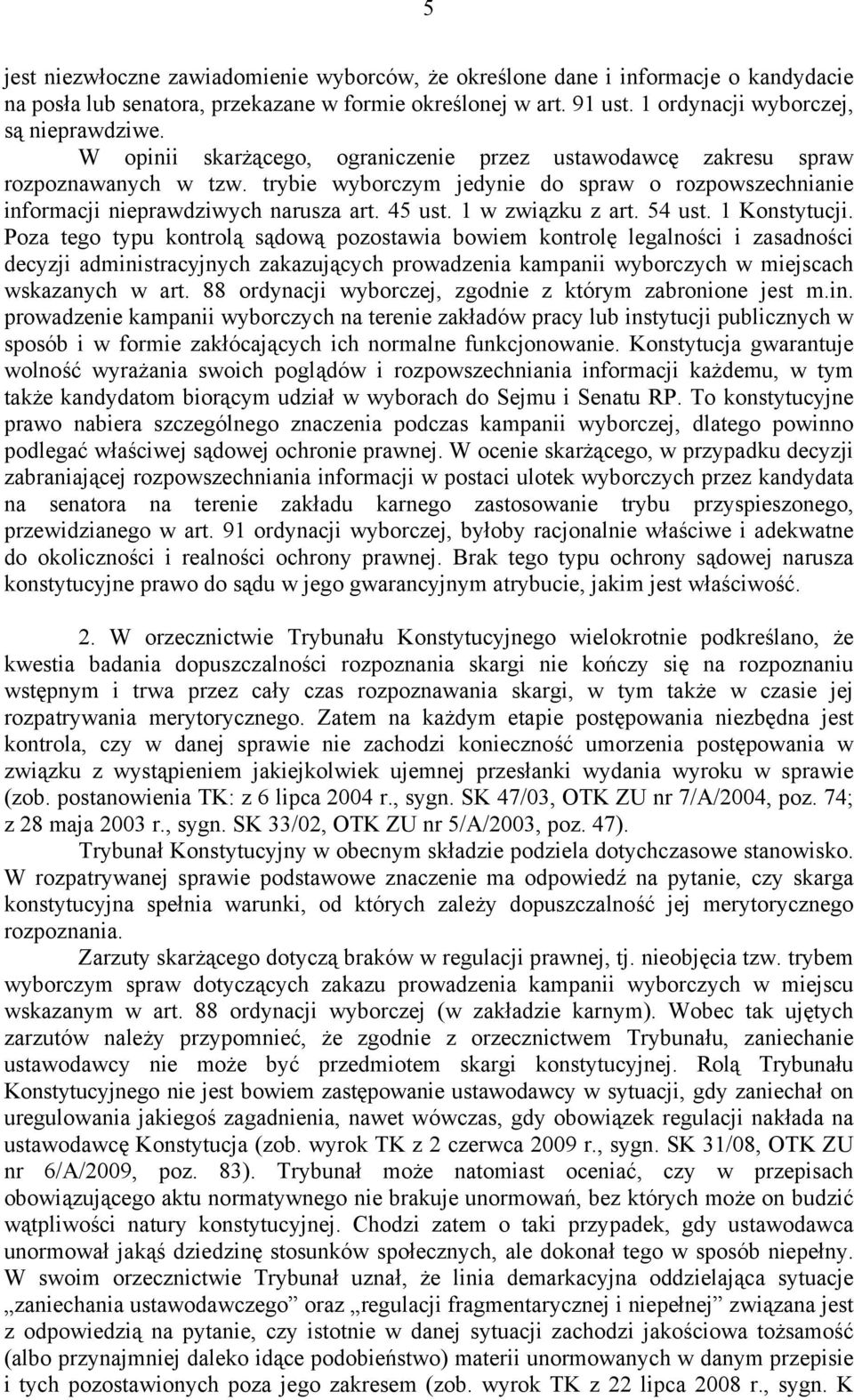 1 w związku z art. 54 ust. 1 Konstytucji.