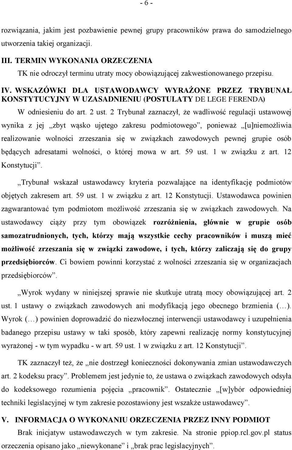 WSKAZÓWKI DLA USTAWODAWCY WYRAŻONE PRZEZ TRYBUNAŁ KONSTYTUCYJNY W UZASADNIENIU (POSTULATY DE LEGE FERENDA) W odniesieniu do art. 2 ust.