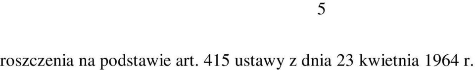 W takim wypadku chodzi bowiem o inną bezprawność niż ta, której zakres określony jest w przepisach o rozwiązywaniu stosunku pracy. 6. Rzecznik Praw Obywatelskich, pismem z 28 sierpnia 2012 r.