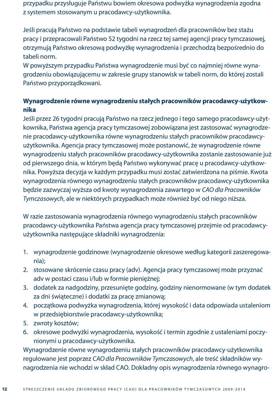 podwyżkę wynagrodzenia i przechodzą bezpośrednio do tabeli norm.