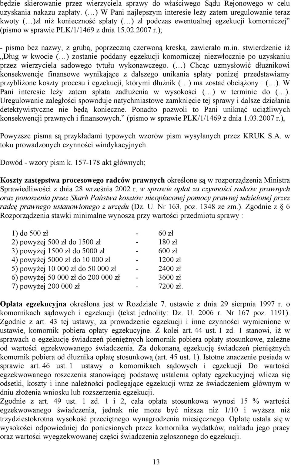 ); - pismo bez nazwy, z grubą, poprzeczną czerwoną kreską, zawierało m.in.