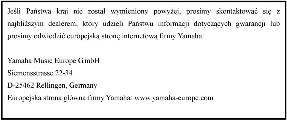 europejską stronę internetową firmy Yamaha: Yamaha Music Europe G.