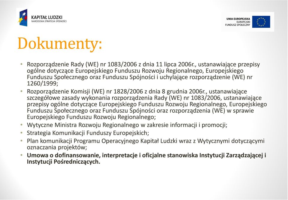 Rozporządzenie Komisji (WE) nr 1828/2006 z dnia 8 grudnia 2006r.