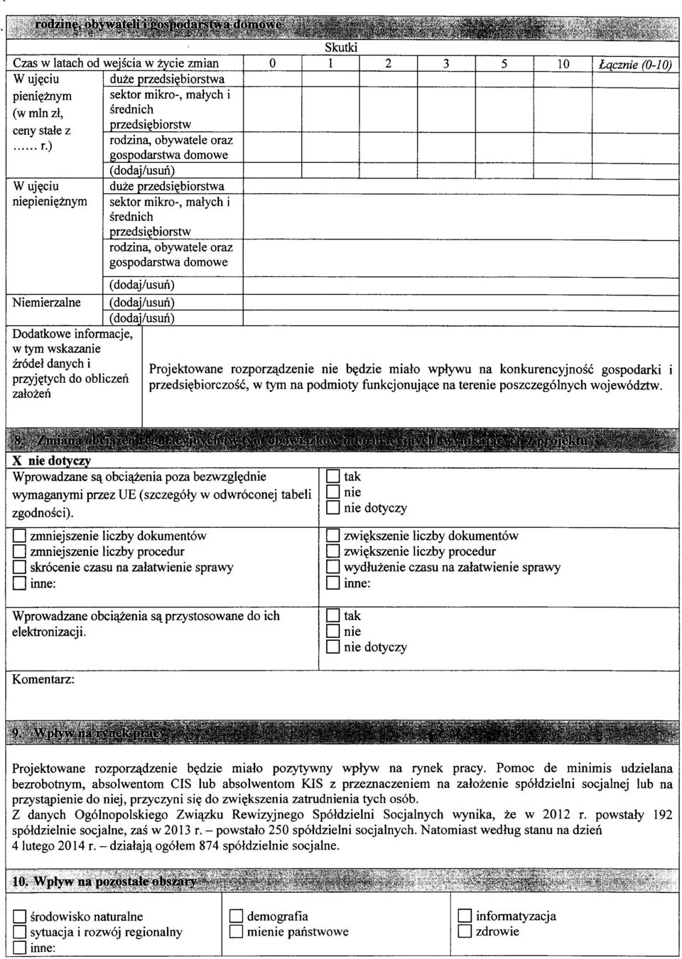 ) rodzina, obywatele oraz gospodarstwa domowe (dodaj/usun) W uj^ciu duze przedsi^biorstwa niepieni^znym sektor mikro-, maiych i srednicii przedsi^biorstw rodzina, obywatele oraz gospodarstwa domowe