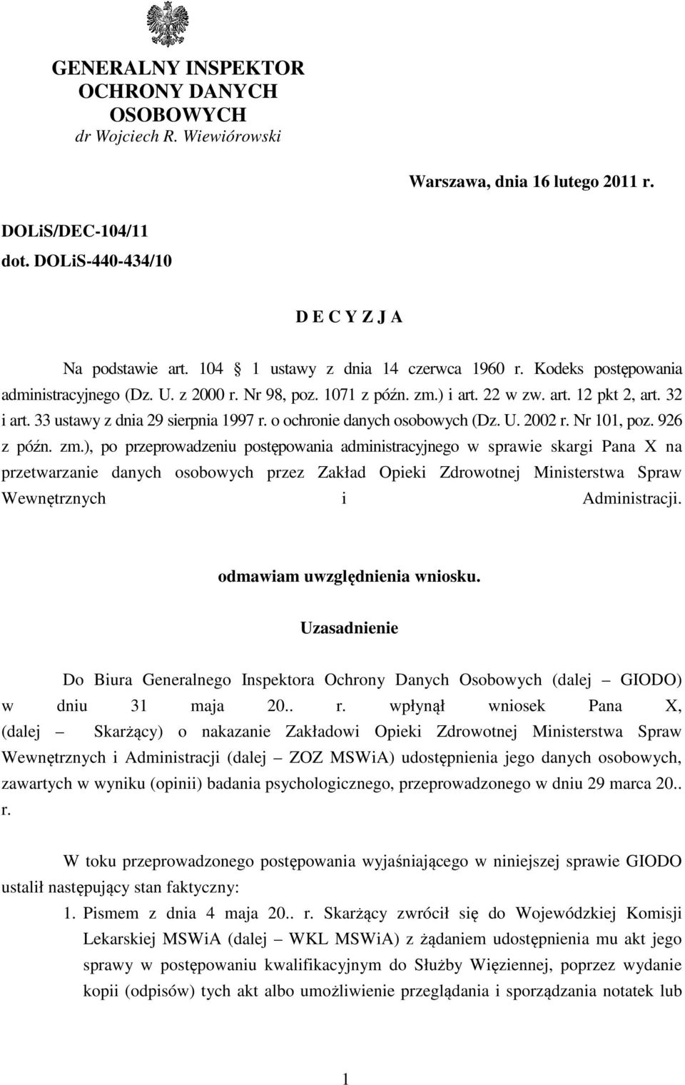 33 ustawy z dnia 29 sierpnia 1997 r. o ochronie danych osobowych (Dz. U. 2002 r. Nr 101, poz. 926 z późn. zm.