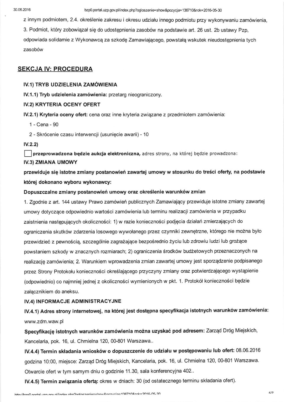 2b ustawy Pzp, odpowiada solidamie z Wykonawcq za szkodq Zamawiajqcego, powstala wskutek nieudostgpnienia tych zasob6w SEKCJA IV: PROGEDURA tv.l) TRYB UDZTELENTA ZAM6W ENtA V.1.