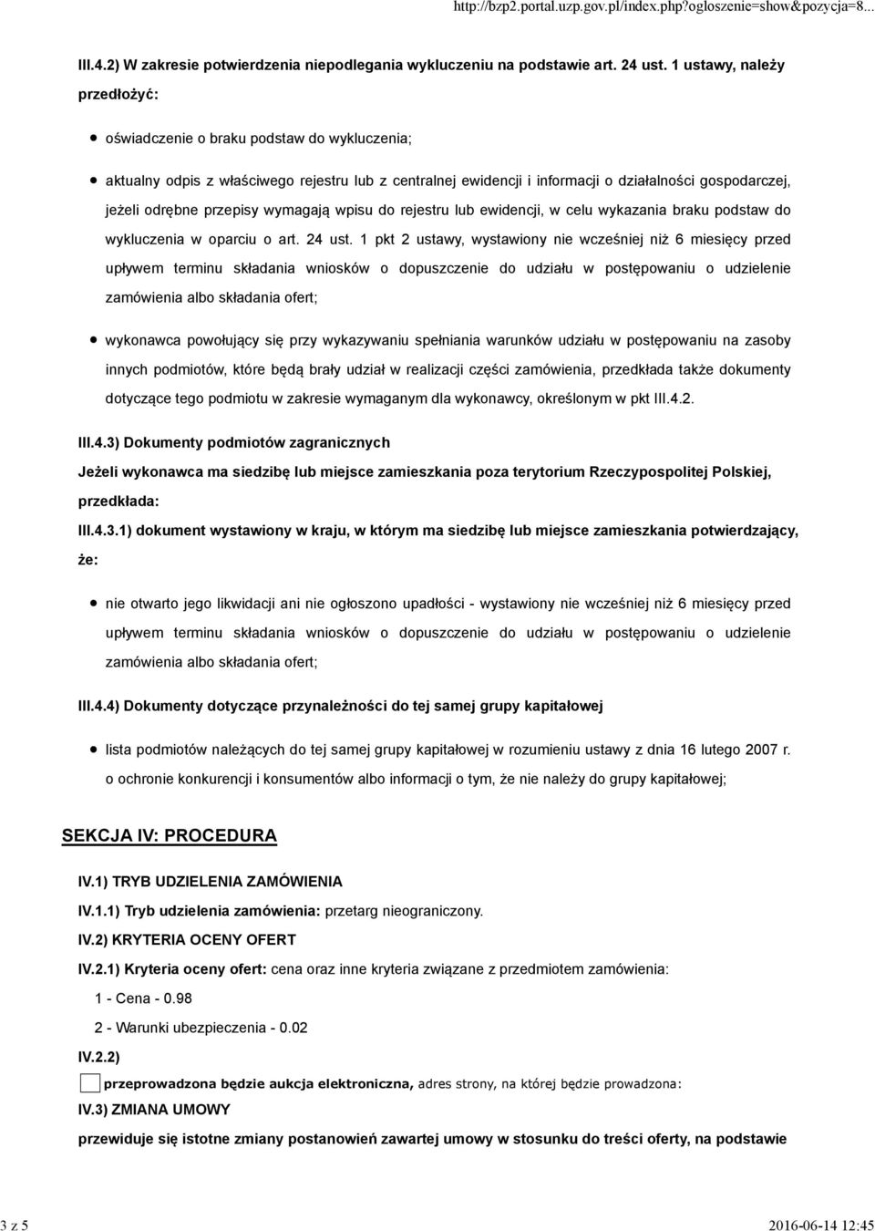 przepisy wymagają wpisu do rejestru lub ewidencji, w celu wykazania braku podstaw do wykluczenia w oparciu o art. 24 ust.