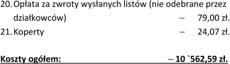 działkowców) 79,00 zł. 21.