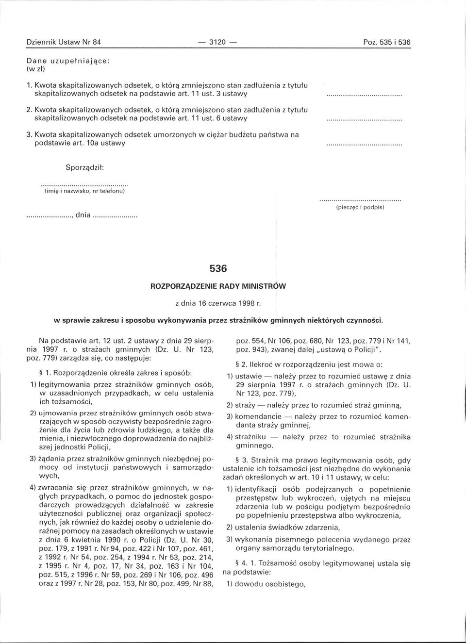 Kwota skapitalizowanych odsetek umorzonych w ciężar budżetu pa ń stwa na podstawie art. 10a ustawy Sporządził : ( imi ę i nazwisko, nr telefonu)..., dnia.