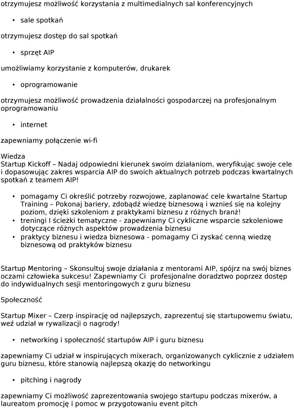 weryfikując swoje cele i dopasowując zakres wsparcia AIP do swoich aktualnych potrzeb podczas kwartalnych spotkań z teamem AIP!