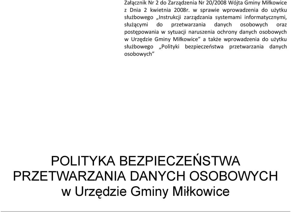 danych osobowych oraz postępowania w sytuacji naruszenia ochrony danych osobowych w Urzędzie Gminy Miłkowice a także