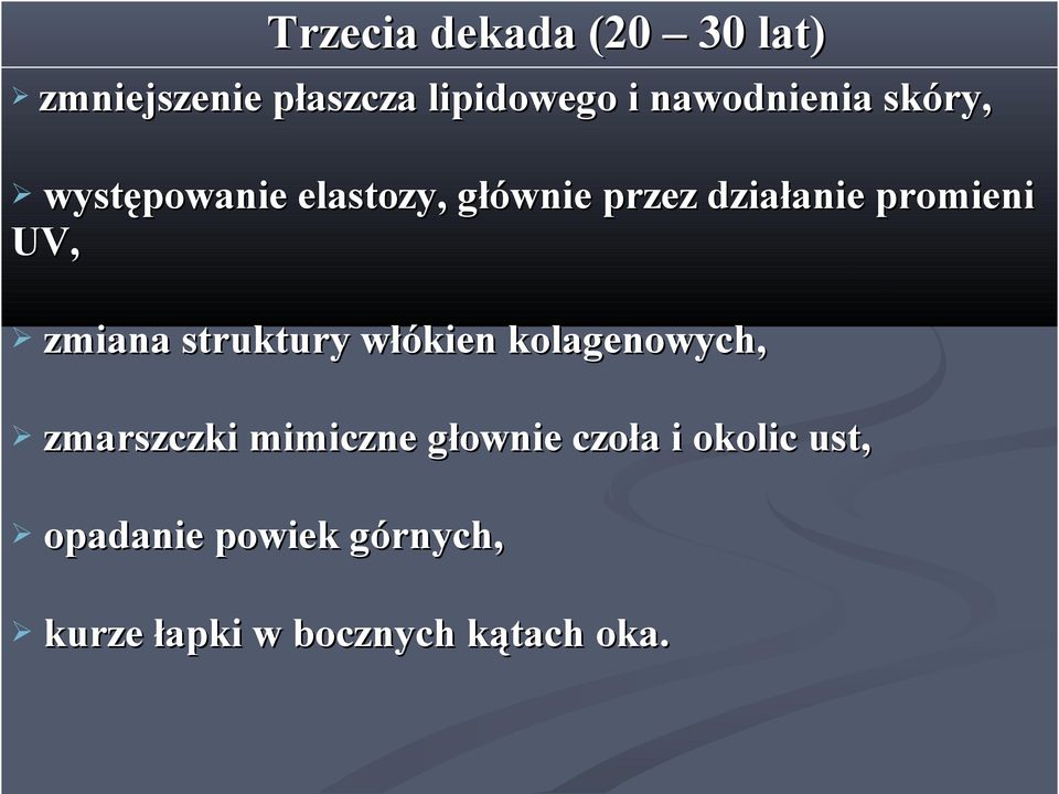 promieni UV, zmiana struktury włókien kolagenowych, zmarszczki mimiczne