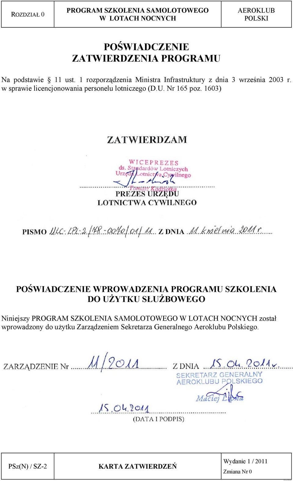 w sprawie licencjonowania personelu lotniczego (D.U. Nr 165 poz.