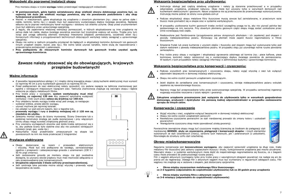 Ważne: w mieszkaniach, gdzie eksploatuje się urządzenia z otwartym płomieniem (np.: piece na paliwa stałe i ciekłe, kominki, termy itp.