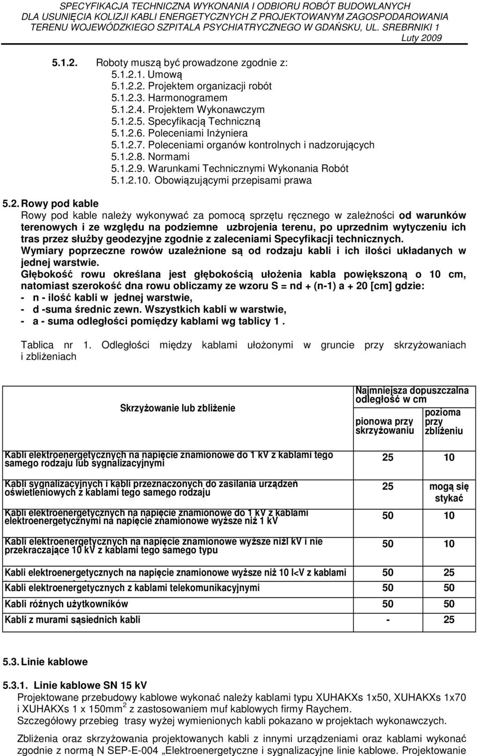 7. Poleceniami organów kontrolnych i nadzorujących 5.1.2.
