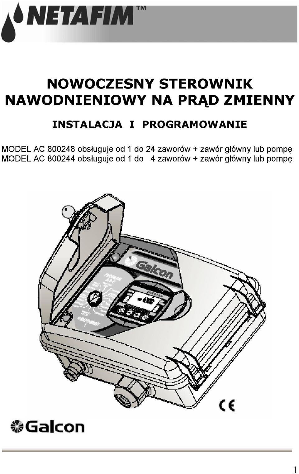 od 1 do 24 zaworów + zawór główny lub pompę MODEL AC