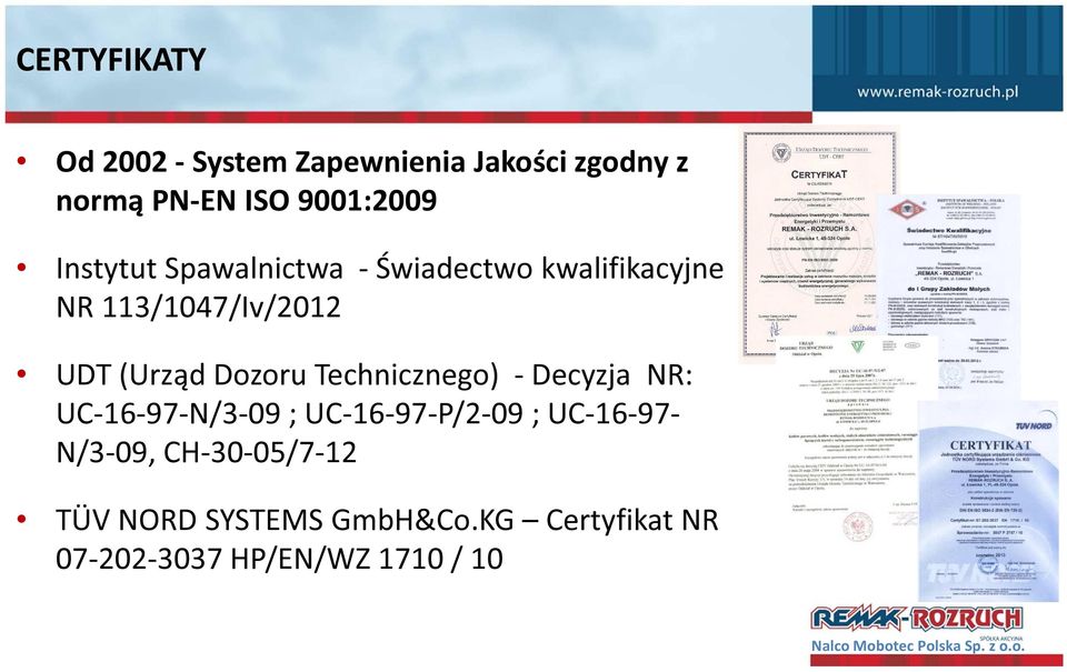 - Decyzja NR: UC-16-97-N/3-09 ; UC-16-97-P/2-09 ; UC-16-97- N/3-09, CH-30-05/7-12 TÜV NORD