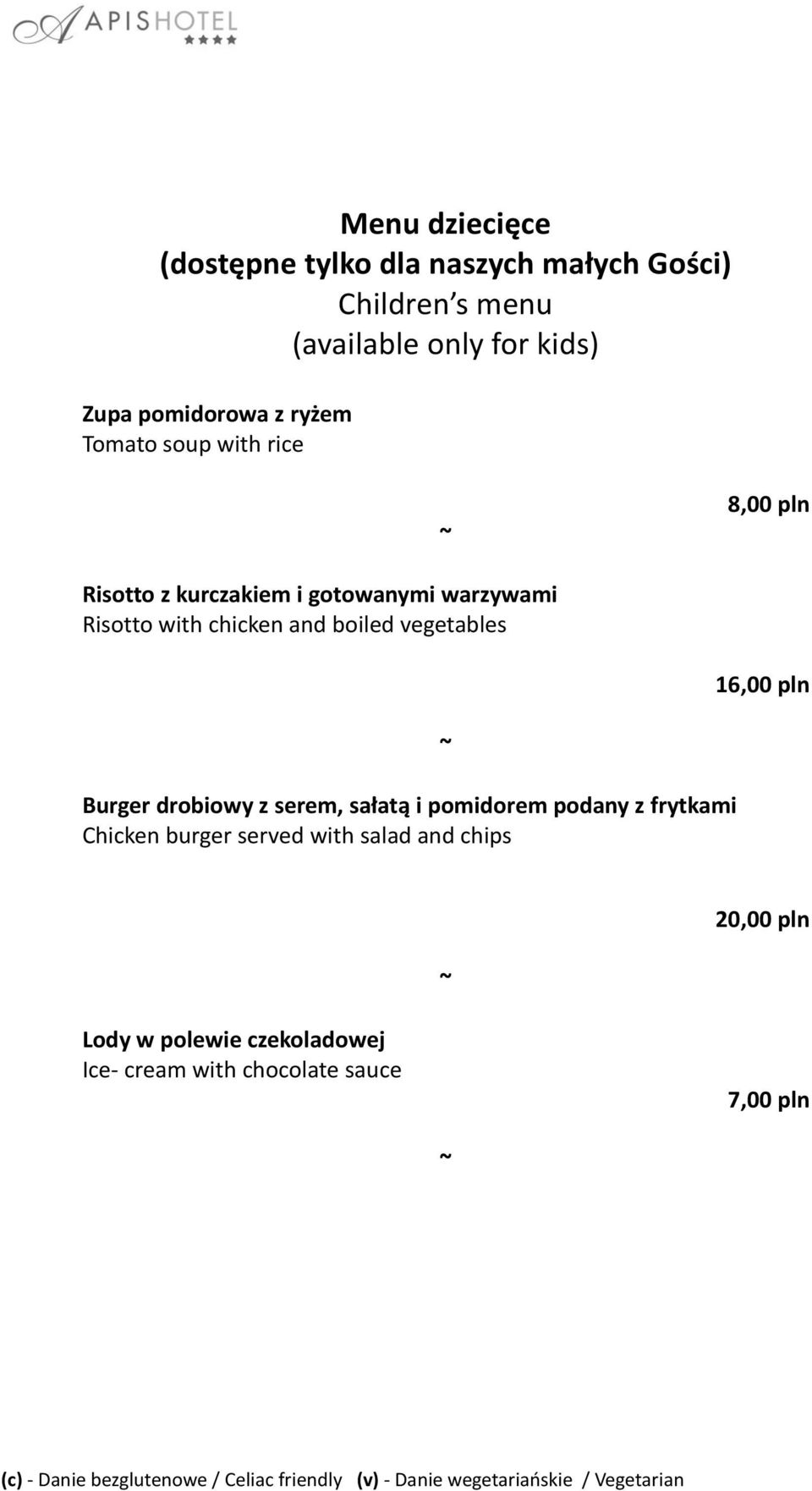 chicken and boiled vegetables 16,00 pln Burger drobiowy z serem, sałatą i pomidorem podany z frytkami