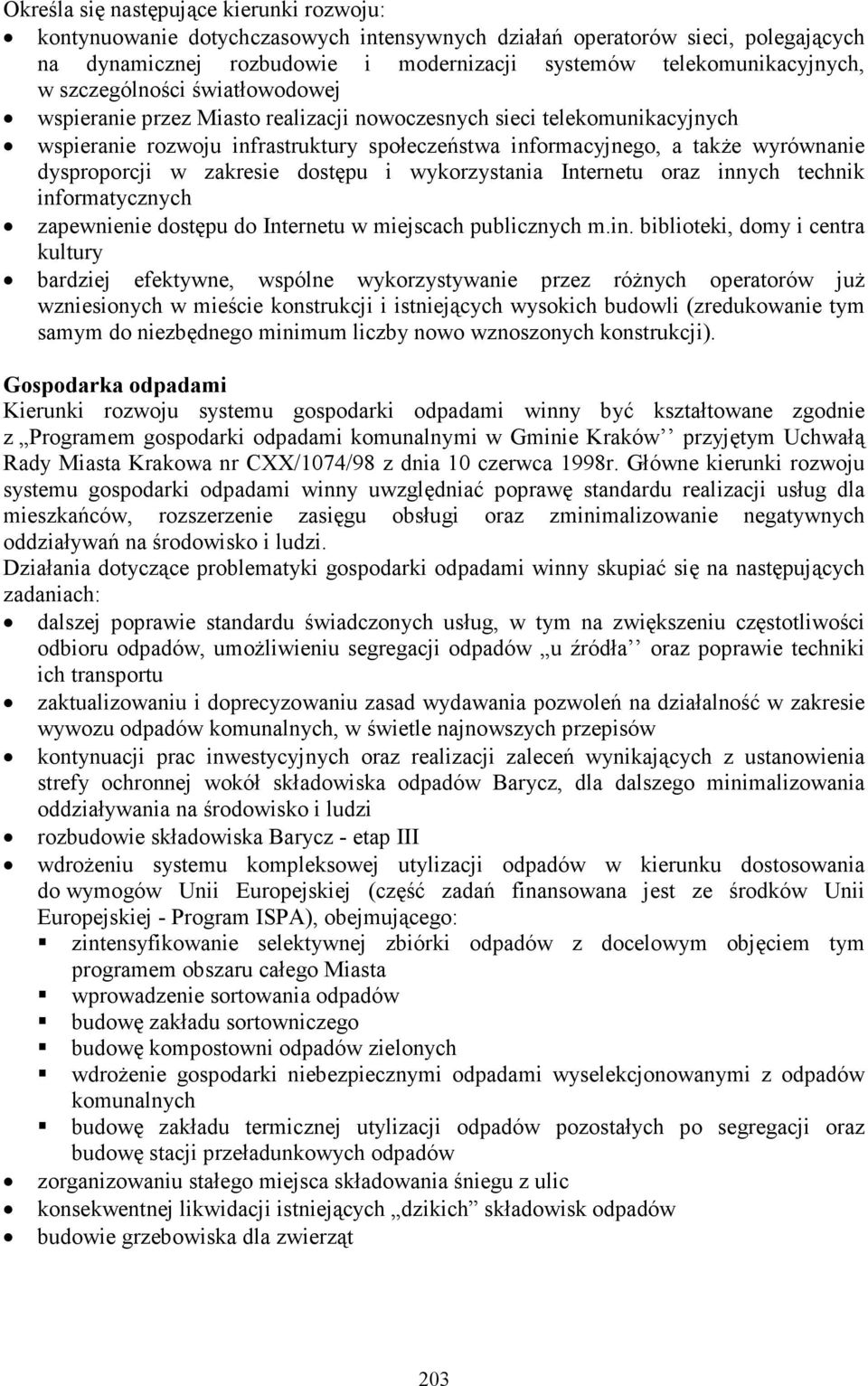w zakresie dostępu i wykorzystania Internetu oraz inn