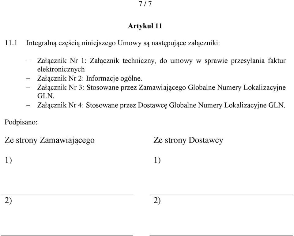 techniczny, do umowy w sprawie przesyłania faktur elektronicznych Załącznik Nr 2: Informacje ogólne.