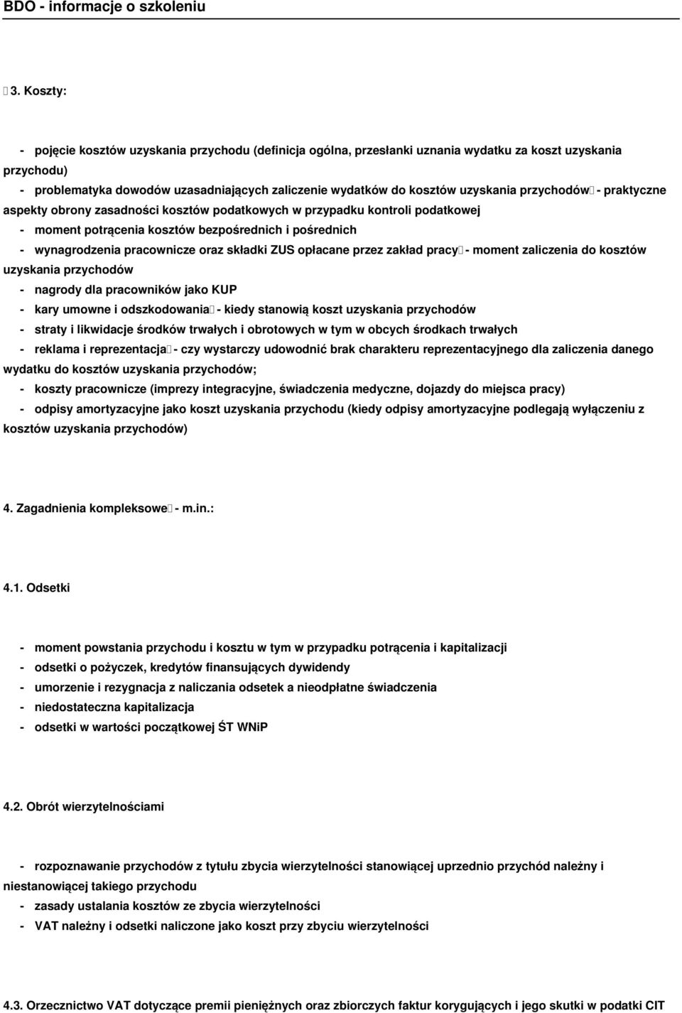 składki ZUS opłacane przez zakład pracy - moment zaliczenia do kosztów uzyskania przychodów - nagrody dla pracowników jako KUP - kary umowne i odszkodowania - kiedy stanowią koszt uzyskania