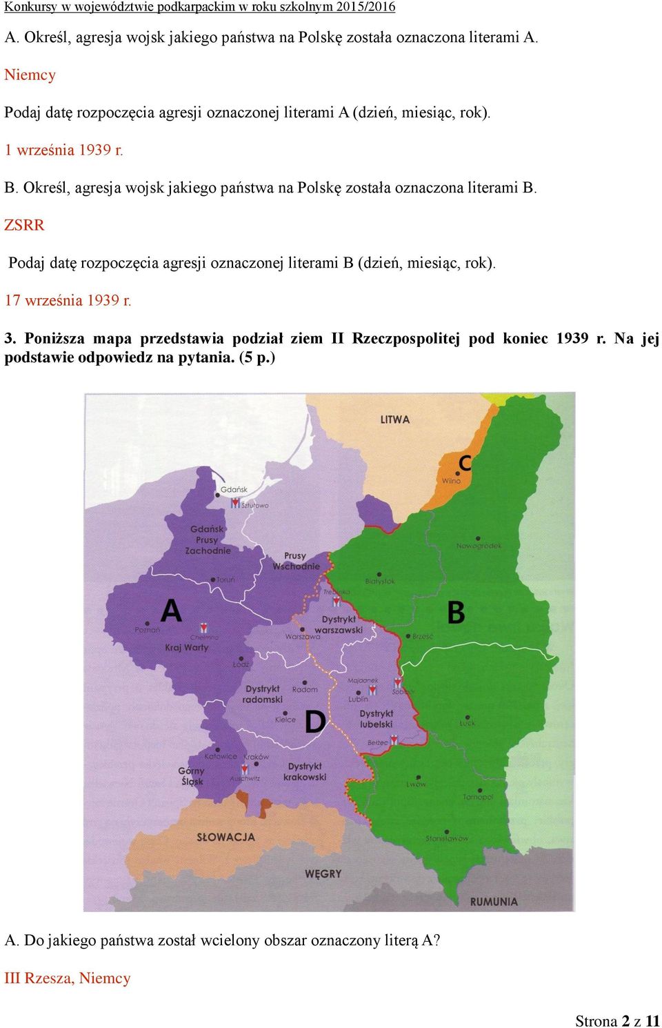 Określ, agresja wojsk jakiego państwa na Polskę została oznaczona literami B.