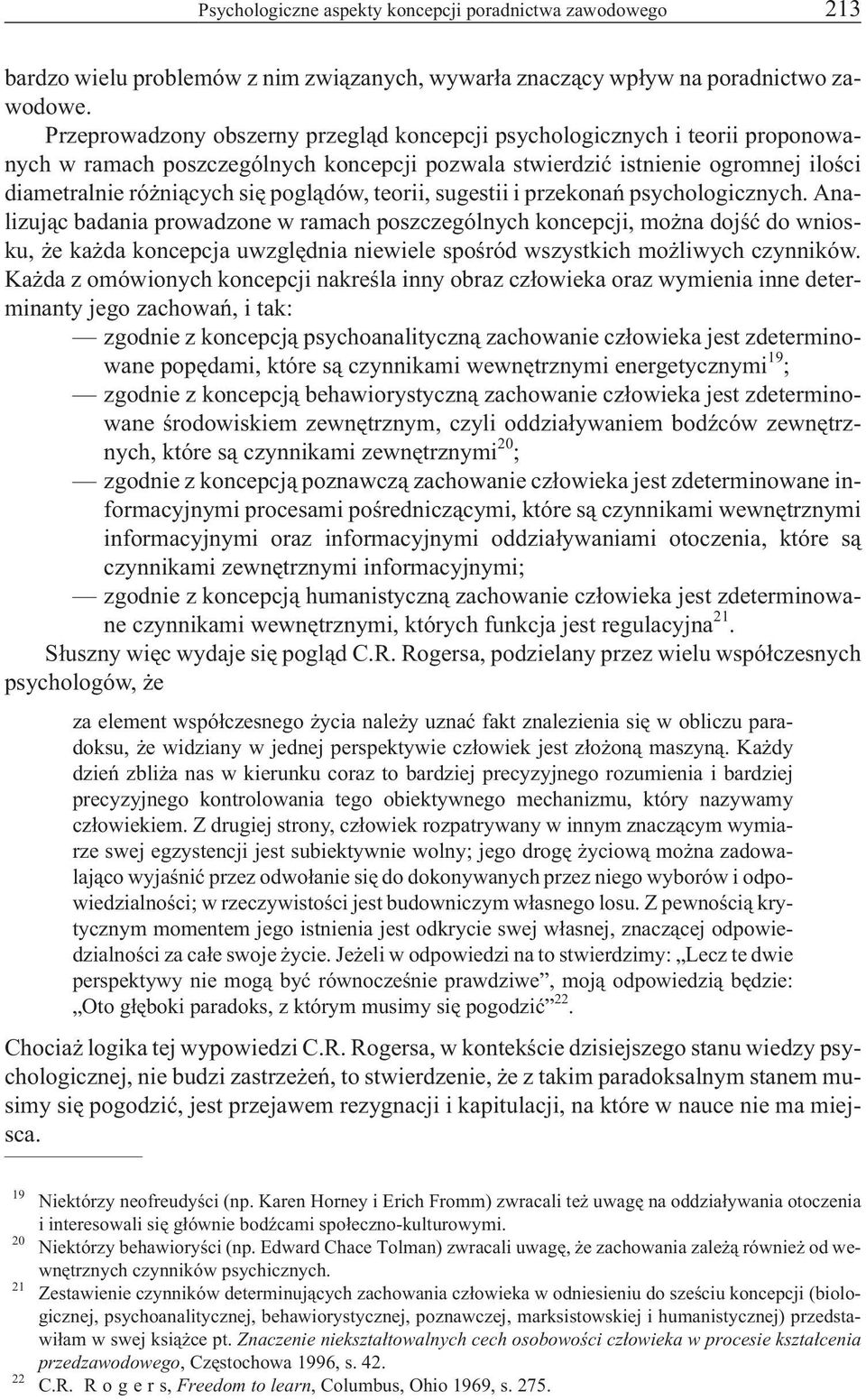 teorii, sugestii i przekonañ psychologicznych.