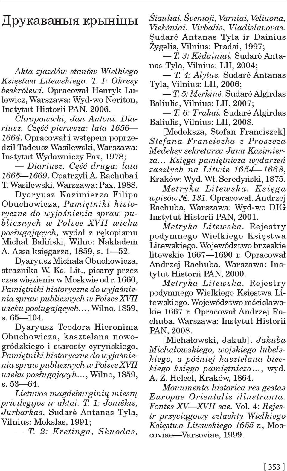 Opatrzyli A. Rachuba i T. Wasilewski, Warszawa: Pax, 1988.