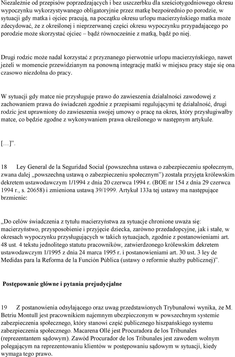 z matką, bądź po niej.