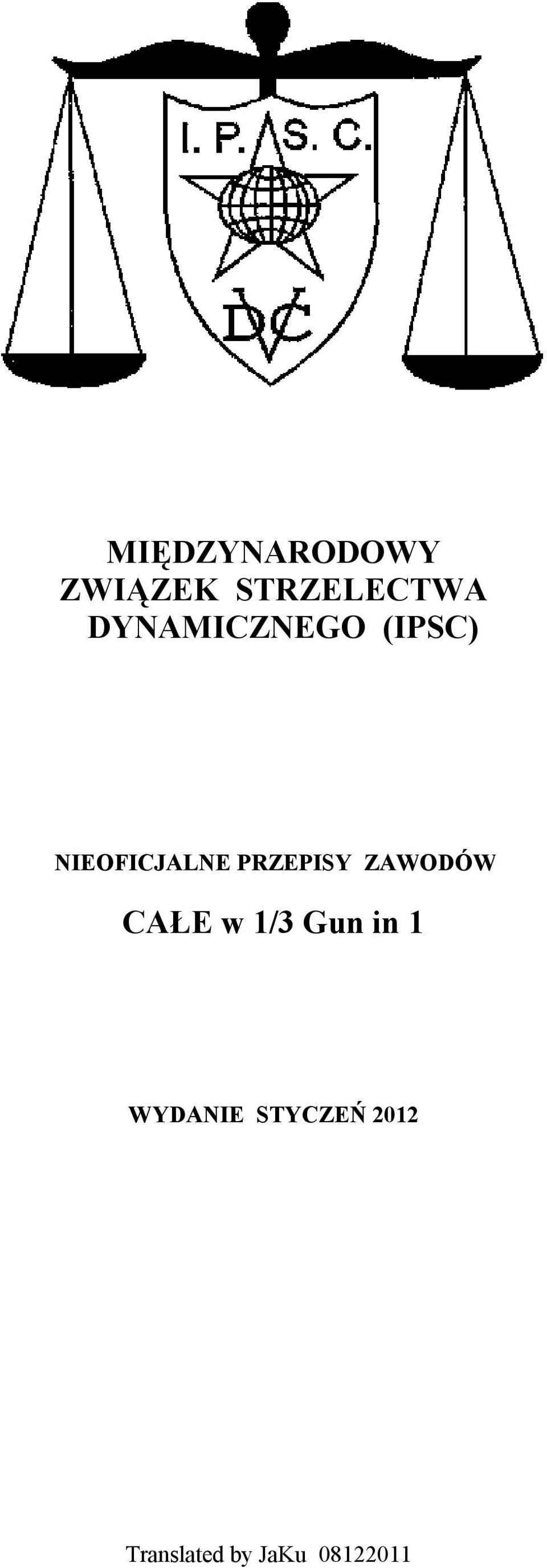 PRZEPISY ZAWODÓW CAŁE w 1/3 Gun in 1