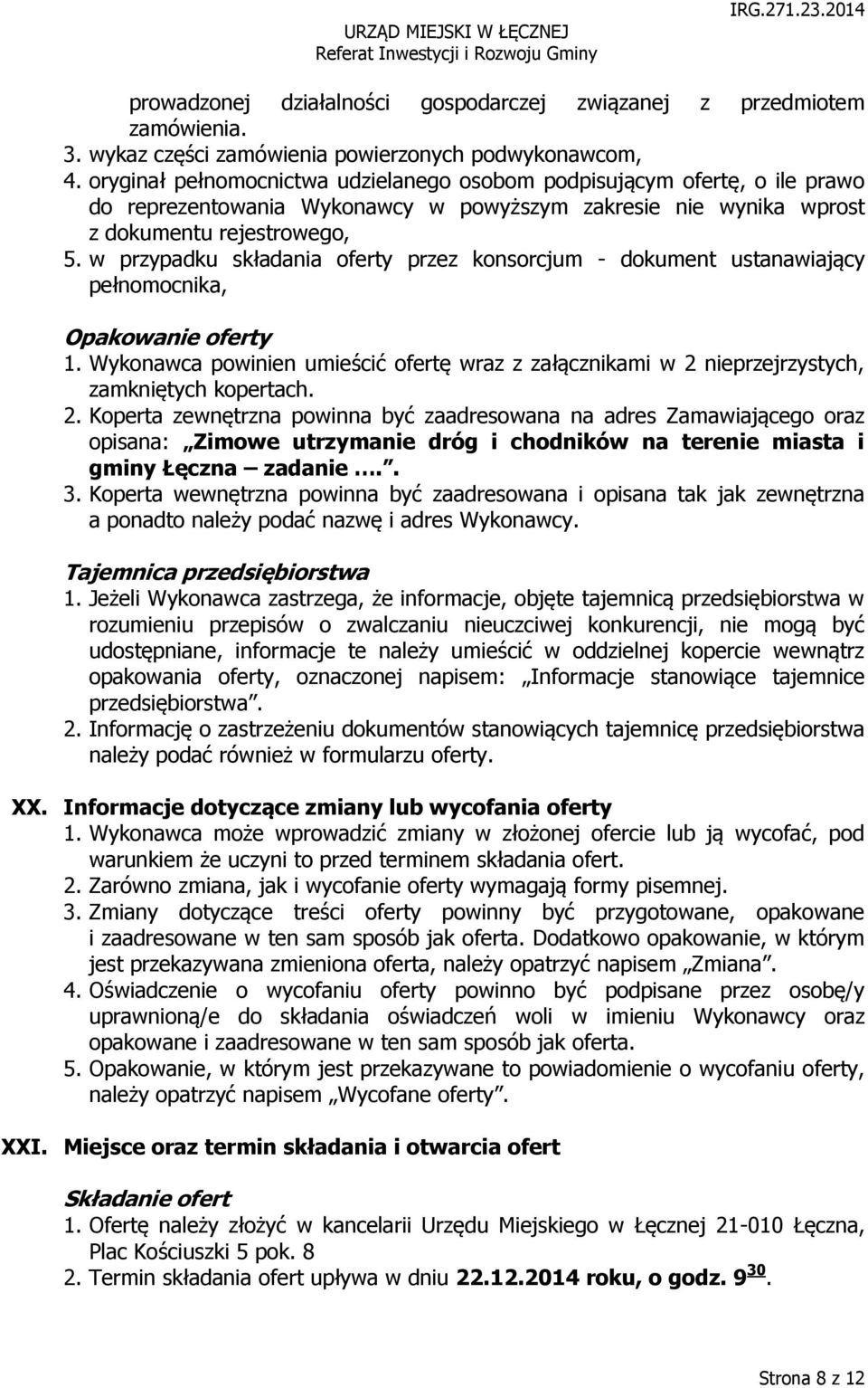 w przypadku składania oferty przez konsorcjum - dokument ustanawiający pełnomocnika, Opakowanie oferty 1.