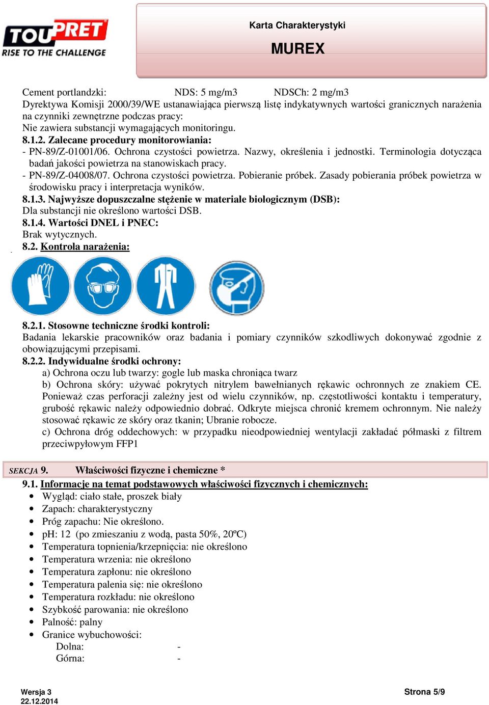 Terminologia dotycząca badań jakości powietrza na stanowiskach pracy. - PN-89/Z-04008/07. Ochrona czystości powietrza. Pobieranie próbek.