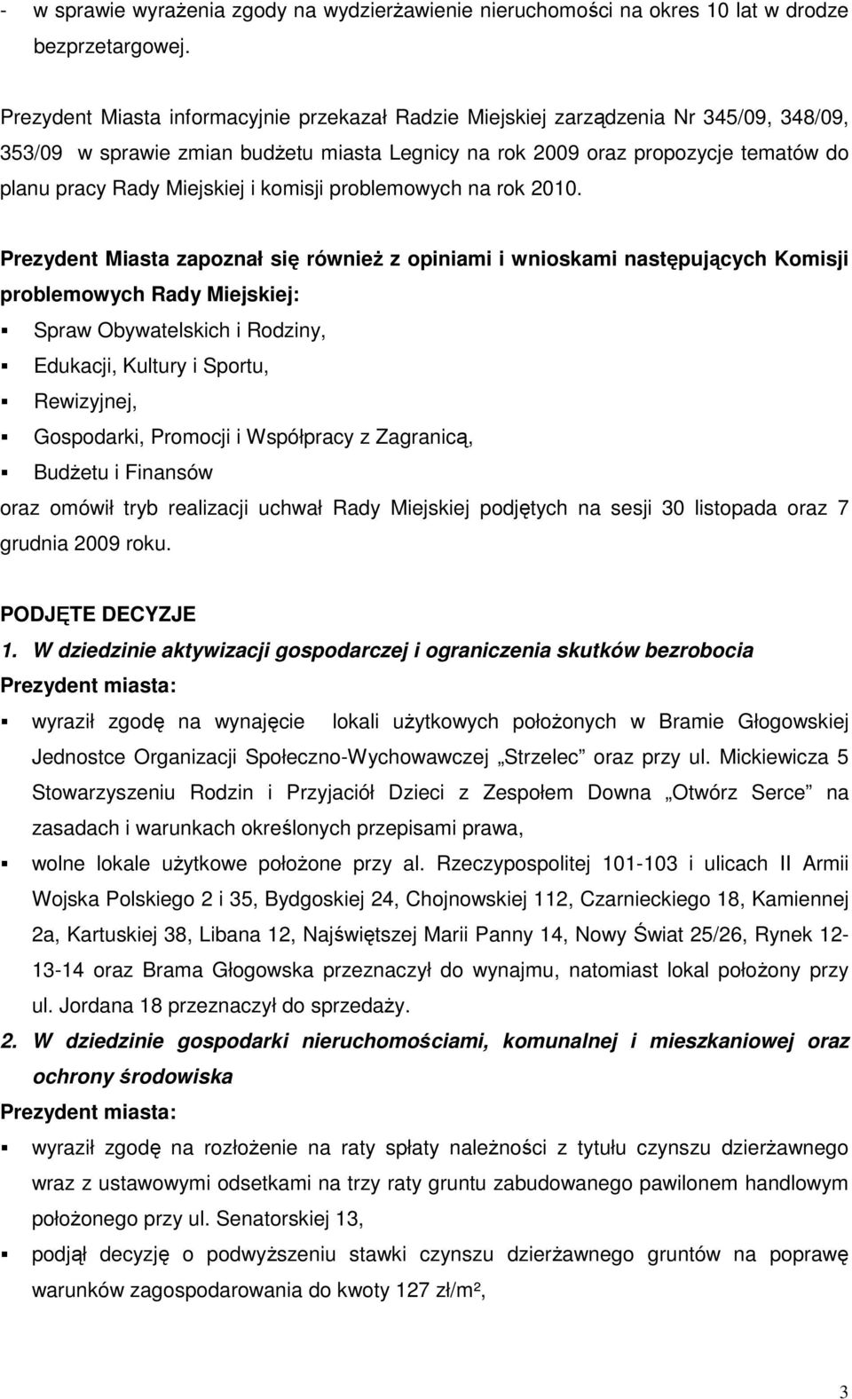 Miejskiej i komisji problemowych na rok 2010.