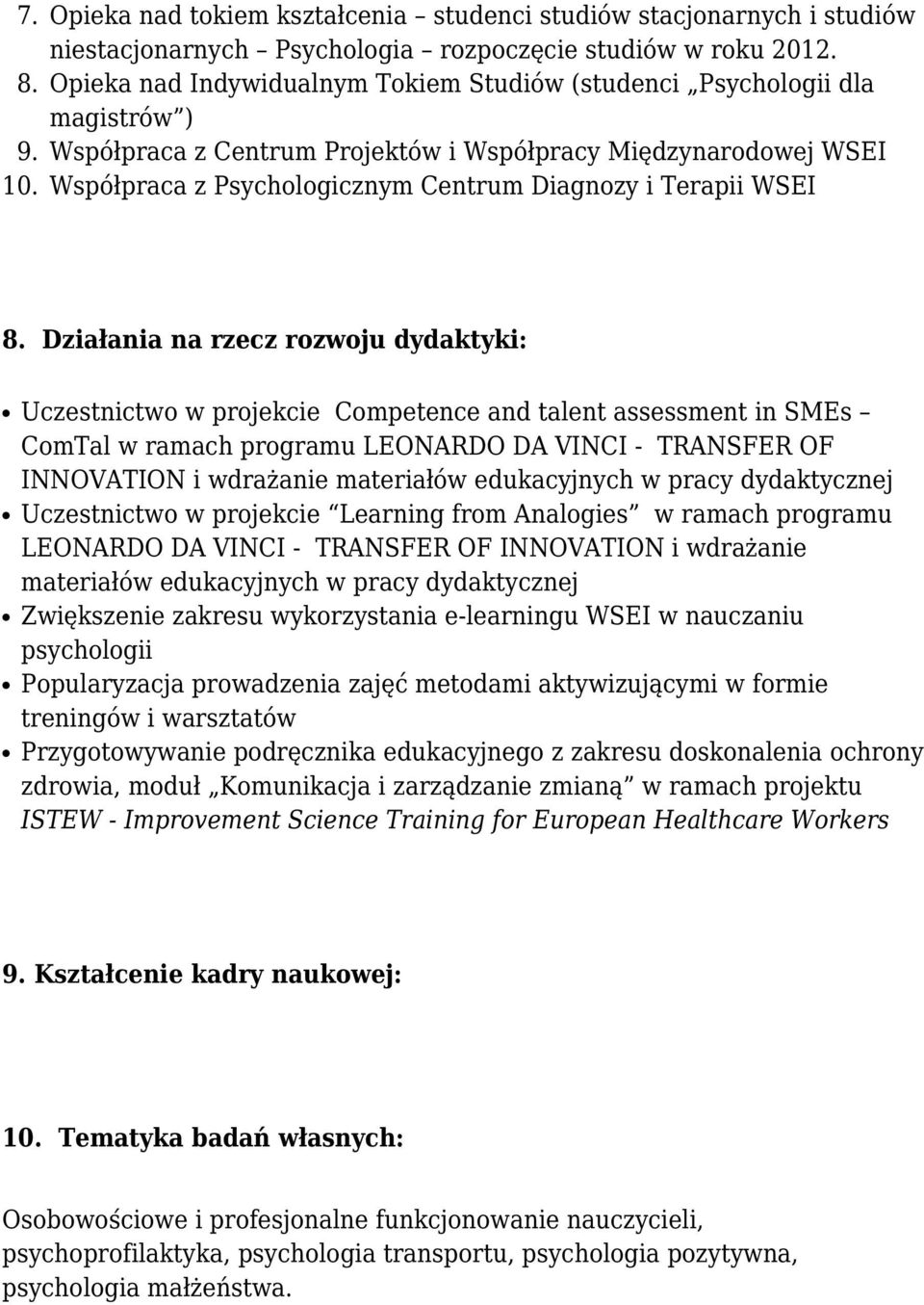 Współpraca z Psychologicznym Centrum Diagnozy i Terapii WSEI 8.