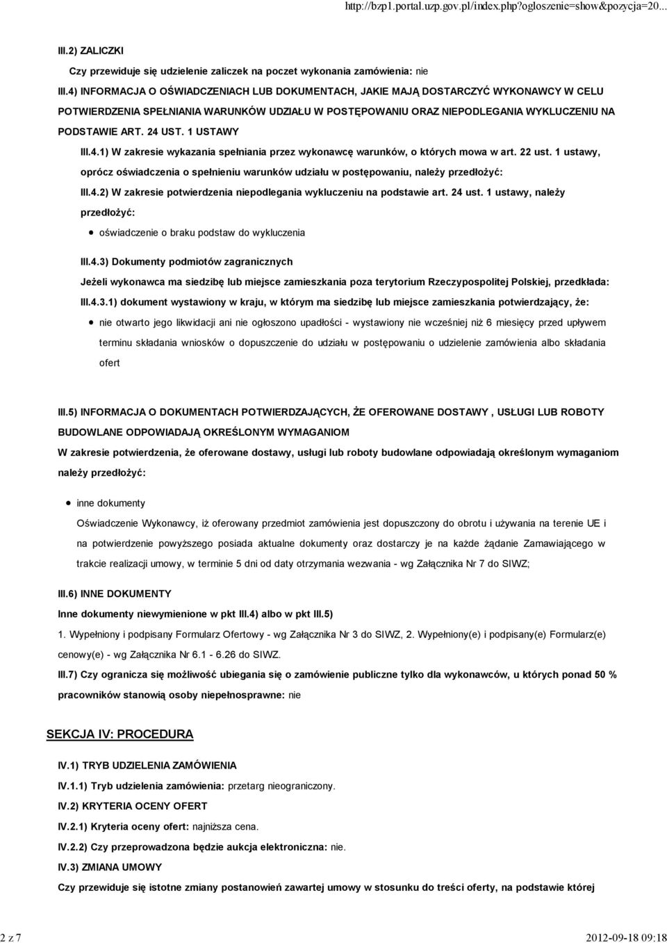 1 USTAWY III.4.1) W zakresie wykazania spełniania przez wykonawcę warunków, o których mowa w art. 22 ust.