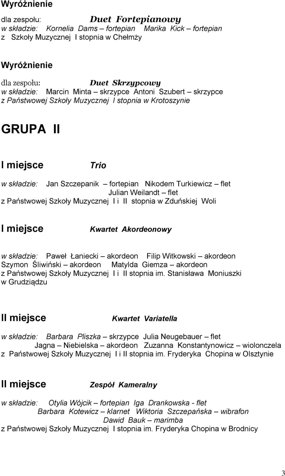 akordeon Filip Witkowski akordeon Szymon Śliwiński akordeon Matylda Giemza akordeon z Państwowej Szkoły Muzycznej I i II stopnia im.