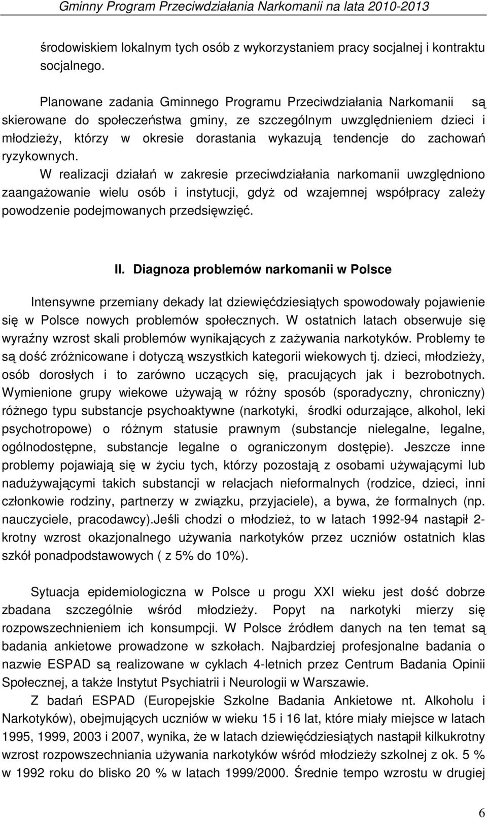 do zachowań ryzykownych.