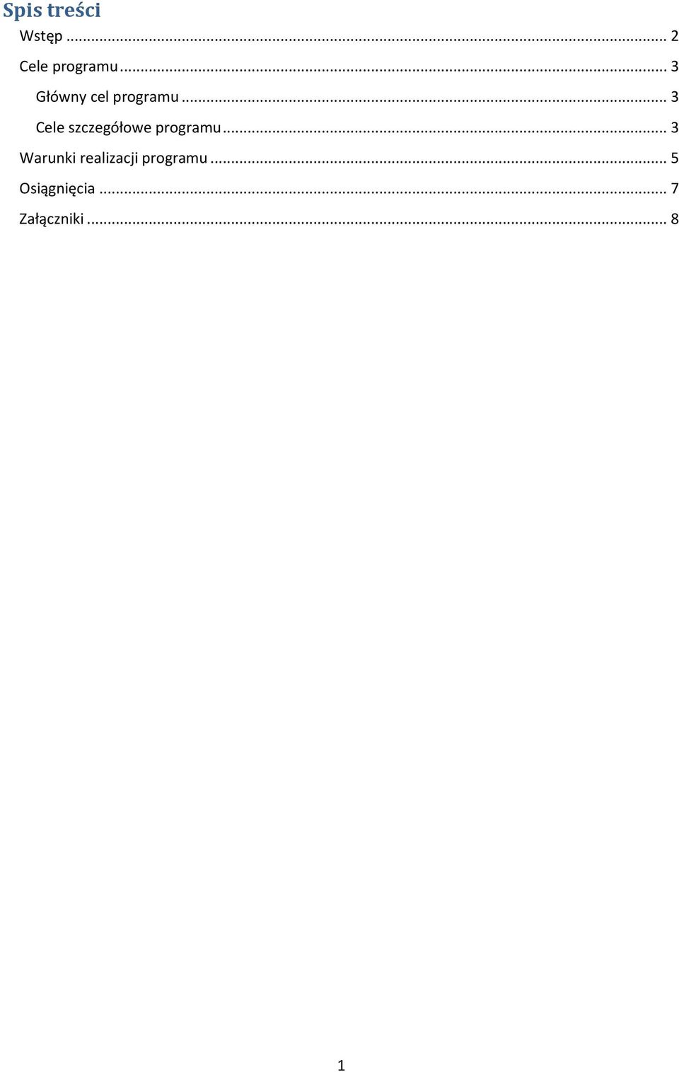 .. 3 Cele szczegółowe programu.
