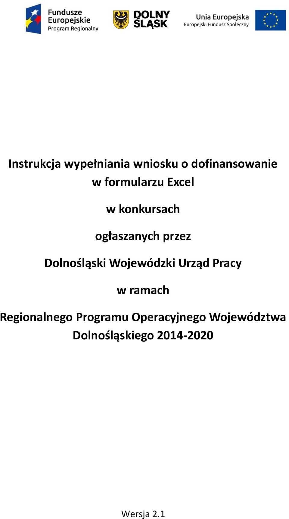 Dolnośląski Wojewódzki Urząd Pracy w ramach