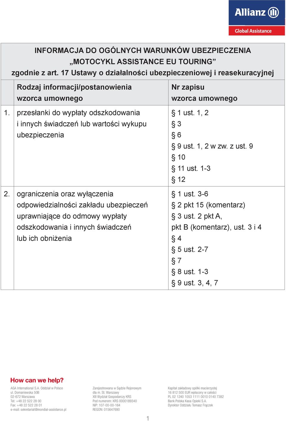 przesłanki do wypłaty odszkodowania i innych świadczeń lub wartości wykupu ubezpieczenia 2.